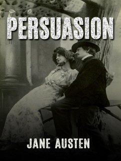 Persuasion (eBook, ePUB) - Austen, Jane