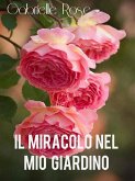 Il Miracolo nel mio giardino (eBook, ePUB)
