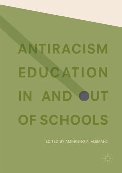 Antiracism Education In and Out of Schools