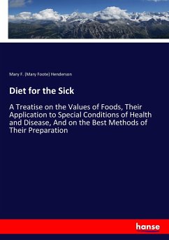 Diet for the Sick - Henderson, Mary F.