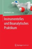 Instrumentelles und Bioanalytisches Praktikum