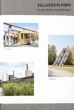 Cover Zollverein Park. Staub, Stille und Spektakel