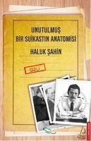 Unutulmus Bir Suikastin Anatomisi - Sahin, Haluk