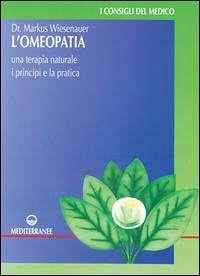Cover L' omeopatia. Una terapia naturale. I principi e la pratica