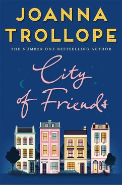 City of Friends - Trollope, Joanna