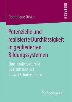 Potenzielle und realisierte Durchlässigkeit in gegliederten Bildungssystemen - Oesch, Dominique