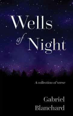 Wells of Night - Blanchard, Gabriel