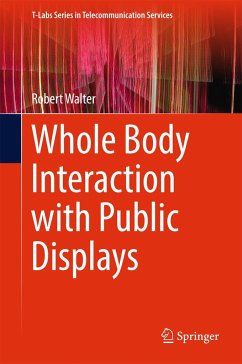Whole Body Interaction with Public Displays - Walter, Robert