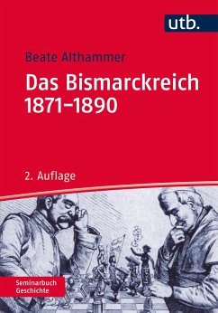 Das Bismarckreich 1871-1890 - Althammer, Beate