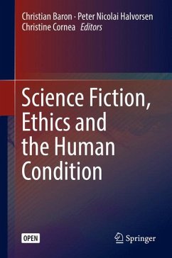 Science Fiction, Ethics and the Human Condition