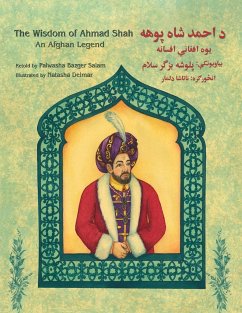 The Wisdom of Ahmad Shah - Palwasha Salam