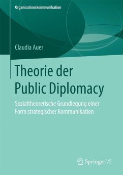 Theorie der Public Diplomacy - Auer, Claudia