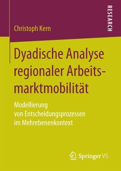 Dyadische Analyse regionaler Arbeitsmarktmobilität - Kern, Christoph