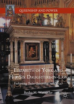 Cover Elizabeth of York and Her Six Daughters-in-Law