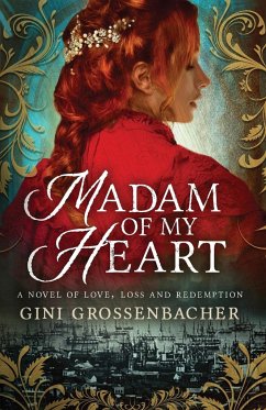 Madam of My Heart - Grossenbacher, Gini