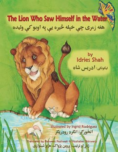 The Lion Who Saw Himself in the Water - Shah, Idries