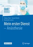 Mein erster Dienst - Anästhesie, m. 1 Buch, m. 1 E-Book