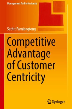 Competitive Advantage of Customer Centricity - Parniangtong, Sathit