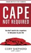 Cape Not Required - Bild 1