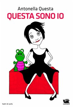 Questa sono io - Questa, Antonella