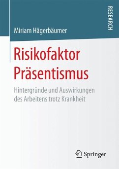 Risikofaktor Präsentismus - Hägerbäumer, Miriam