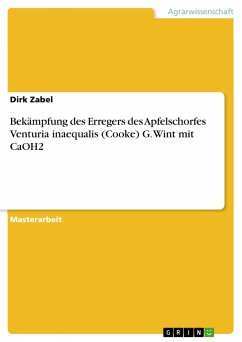 Bekämpfung des Erregers des Apfelschorfes Venturia inaequalis (Cooke) G. Wint mit CaOH2 - Zabel, Dirk