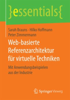 Web-basierte Referenzarchitektur für virtuelle Techniken - Hoffmann, Hilko;Zimmermann, Peter;Brauns, Sarah