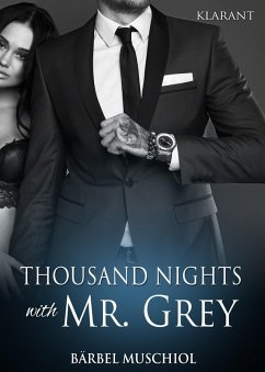 Thousand Nights with Mr Grey (eBook, ePUB) - Muschiol, Bärbel