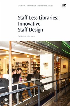 Staff-Less Libraries (eBook, ePUB) - Johannsen, Carl Gustav