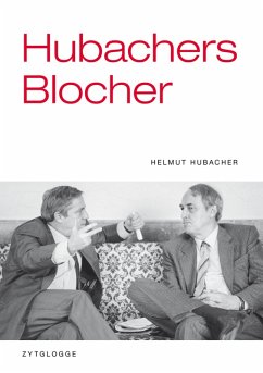 Hubachers Blocher (eBook, ePUB) - Hubacher, Helmut