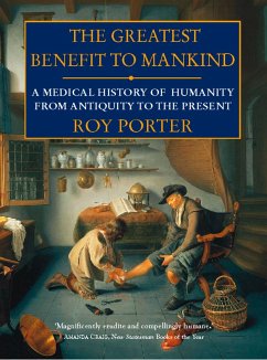 The Greatest Benefit to Mankind (eBook, ePUB) - Porter, Roy
