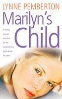 Marilyn's Child (eBook, ePUB) - Pemberton, Lynne