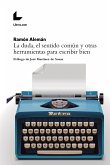 La duda, el sentido común y otras herramientas para escribir bien (eBook, ePUB)