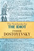 The Notebooks for The Idiot (eBook, ePUB)