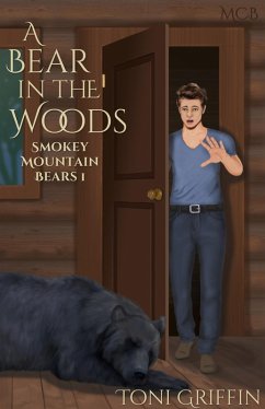 A Bear in the Woods (Smokey Mountain Bears, #1) (eBook, ePUB) - Griffin, Toni