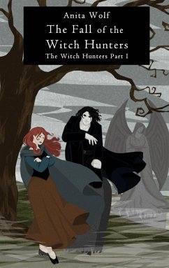 The Fall of the Witch Hunters (eBook, ePUB)
