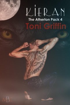 Kieran (The Atherton Pack, #4) (eBook, ePUB) - Griffin, Toni