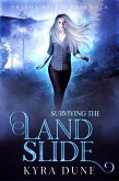 Surviving The Landslide (Dragon Within, #4) (eBook, ePUB)