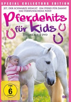 Pferdehits für Kids (Jet, der schwarze Hengst, Ein Pferd für Danny, Das verwunschene Pony)