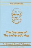 A History of Ancient Philosophy III: Systems of the Hellenistic Age