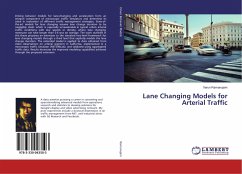 Lane Changing Models for Arterial Traffic - Ramanujam, Varun