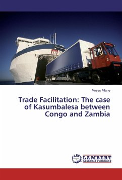 Trade Facilitation: The case of Kasumbalesa between Congo and Zambia