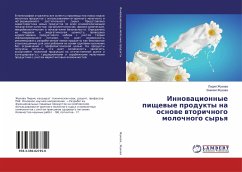 Innowacionnye pischewye produkty na osnowe wtorichnogo molochnogo syr'q - Zhukova, Lidiya;Zhukova, Jemiliya