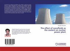 The effect of nanofluids as the coolant on nuclear power plant