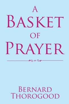 A Basket of Prayer - Thorogood, Bernard