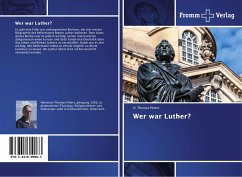 Wer war Luther?