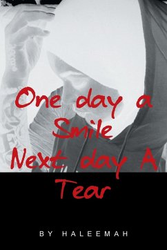 One day a Smile Next day A Tear - Haleemah
