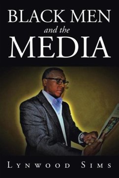 Black Men and the Media - Sims, Lynwood
