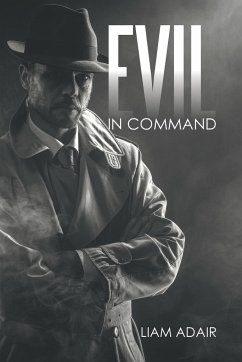 Evil in Command - Adair, Liam