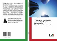 La scoperta o riscoperta dei corporate bonds come finanziamento - Zaltron, Francesca
